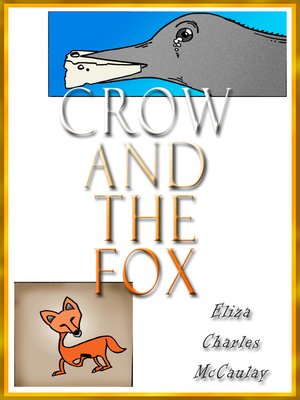 cover image of Crow and the Fox